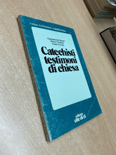 Carica l'immagine nel visualizzatore di Gallery, CATECHISTI TESTIMONI DI CHIESA AA. VV. Z184