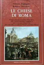 Carica l'immagine nel visualizzatore di Gallery, LE CHIESE DI ROMA L. ZEPPEGNO R. MATTONELLI Z194