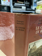 Carica l'immagine nel visualizzatore di Gallery, LE CHIESE DI ROMA L. ZEPPEGNO R. MATTONELLI Z194