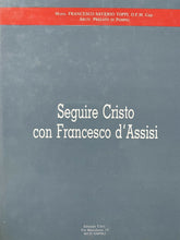 Carica l'immagine nel visualizzatore di Gallery, SEGUIRE CRISTO CON FRANCESCO D’ASSISI MONS. F. S. TOPPI Z215