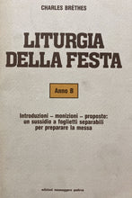Carica l'immagine nel visualizzatore di Gallery, LITURGIA DELLA FESTA ANNO B - C. BRETHES B689