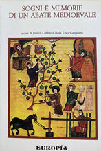 Carica l'immagine nel visualizzatore di Gallery, SOGNI E MEMORIE DI UN ABATE MEDIOEVALE F. CARDINI N. TRUCI CAPPELLETTI B718