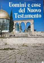 Carica l'immagine nel visualizzatore di Gallery, UOMINI E COSE DEL NUOVO TESTAMENTO A. ROUET BC11
