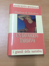 Carica l'immagine nel visualizzatore di Gallery, UN DIVORZIO TARDIVO ABRAHAM B. YEHOSHUA AB287