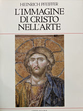 Carica l'immagine nel visualizzatore di Gallery, L’IMMAGINE DI CRISTO NELL’ARTE H. PFEIFFER BC52