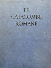 Carica l'immagine nel visualizzatore di Gallery, LE CATACOMBE ROMANE O. MARUCCHI BC64