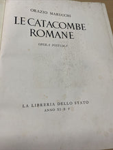 Carica l'immagine nel visualizzatore di Gallery, LE CATACOMBE ROMANE O. MARUCCHI BC64
