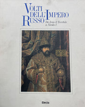Carica l'immagine nel visualizzatore di Gallery, VOLTI DELL’IMPERO RUSSO DA IVAN IL TERRIBILE A NICOLA I • ELECTA BC67