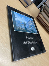 Carica l'immagine nel visualizzatore di Gallery, PIAZZA DEL PLEBISCITO AA. VV. FIORENTINO EDITORE BC75
