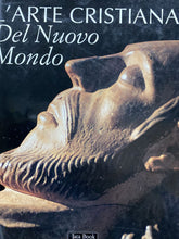 Carica l'immagine nel visualizzatore di Gallery, L’ARTE CRISTIANA DEL NUOVO MONDO IL BAROCCO DALLE ANDE ALLE PAMPAS BC78