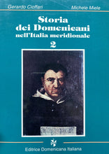 Carica l'immagine nel visualizzatore di Gallery, STORIA DEI DOMENICANI NELL’ITALIA MERIDIONALE VOL. II G. CIOFFARI M. MIELE BD66