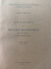 Carica l'immagine nel visualizzatore di Gallery, LA VITA E GLI SCRITTI DI NICCOLÒ MACHIAVELLI MACHIAVELLISMO O. TOMMASINI BA53