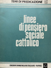 Carica l'immagine nel visualizzatore di Gallery, TEMI DI PREDICAZIONE 129/130 LINEE DI PENSIERO SOCIALE CATTOLICO BA197
