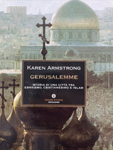 Carica l'immagine nel visualizzatore di Gallery, GERUSALEMME STORIA DI UNA CITTÀ TRA EBRAISMO CRISTIANESIMO E ISLAM BA217