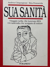 Carica l'immagine nel visualizzatore di Gallery, SUA SANITÀ VIAGGIO NELLA DE LORENZO SPA A. CINQUEGRANI R. PENNAROLA BA233