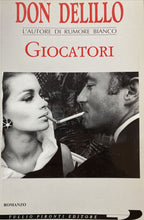 Carica l'immagine nel visualizzatore di Gallery, GIOCATORI DON DELILLO I ED. 1993 PIRONTI BA401