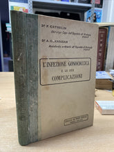 Carica l'immagine nel visualizzatore di Gallery, L’INFEZIONE GONOCOCCICA E LE SUE COMPLICAZIONI F. CATHELIN A. G. ANDJEAN BB114