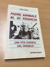 Carica l'immagine nel visualizzatore di Gallery, PADRE ANNIBALE M. DI FRANCIA UNA VITA COPIATA DAL VANGELO AB657