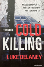 Carica l'immagine nel visualizzatore di Gallery, COLD KILLING L. DELANEY BB256
