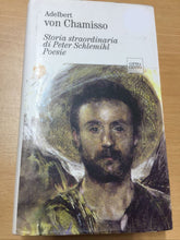Carica l'immagine nel visualizzatore di Gallery, STORIA STRAORDINARIA DI PETER SCHLEMIHL POESIE ADELBERT VON CHAMISSO AE406