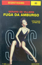 Carica l'immagine nel visualizzatore di Gallery, SEGRETISSIMO SAS 80 FUGA DA AMBURGO G. DE VILLIERS BB314