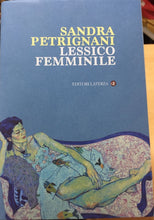 Carica l'immagine nel visualizzatore di Gallery, LESSICO FEMMINILE SANDRA PETRIGNANI AC113
