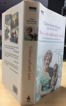 Carica l'immagine nel visualizzatore di Gallery, VOLEVO SALVARLI TUTTI CLAIRE BERTSCHINGER AC142