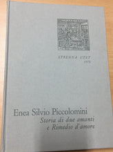 Carica l'immagine nel visualizzatore di Gallery, STORIA DI DUE AMANTI E RIMEDIO D’AMORE DI ENEA SILVIO PICCOLOMINI AC247