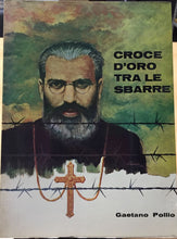 Carica l'immagine nel visualizzatore di Gallery, CROCE D’ORO TRA LE SBARRE GAETANO POLLIO AC332