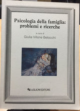 Carica l'immagine nel visualizzatore di Gallery, PSICOLOGIA DELLA FAMIGLIA GIULIA VILLONE BETOCCHI AC335