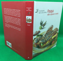 Carica l'immagine nel visualizzatore di Gallery, L’ENCICLOPEDIA DELLA CUCINA ITALIANA PASQUA E MILLE SORPRESE IN TAVOLA AC423