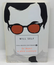 Carica l'immagine nel visualizzatore di Gallery, DR MUKTI E ALTRE SVENTURE WILL SELF AC504