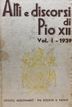 Carica l'immagine nel visualizzatore di Gallery, ATTI E DISCORSI DI PIO XII VOL. I BE72