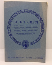 Carica l'immagine nel visualizzatore di Gallery, LIRICI GRECI SOCIETÁ EDITRICE DANTE ALIGHIERI AC529