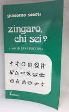 Carica l'immagine nel visualizzatore di Gallery, ZINGARO, CHI SEI? GIACOMO SCOTTI AD145