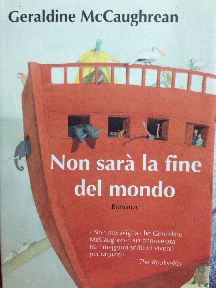 Non Sarà La Fine Del Mondo. Geraldine McCaughrean