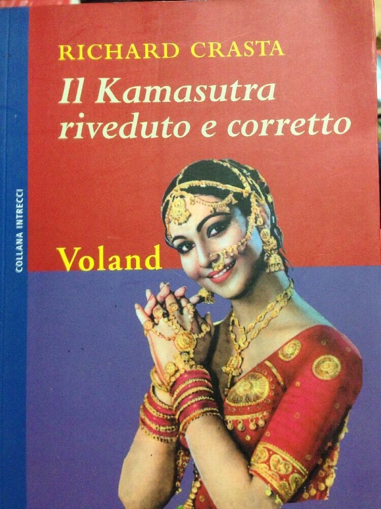 Il Kamasutra riveduto e corretto - Richard Crasta - Voland