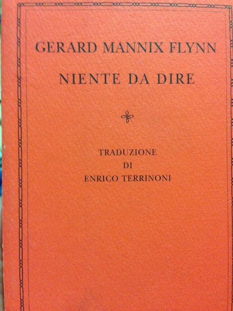 NIENTE DA DIRE Gerard Mannix Flynn GIANO
