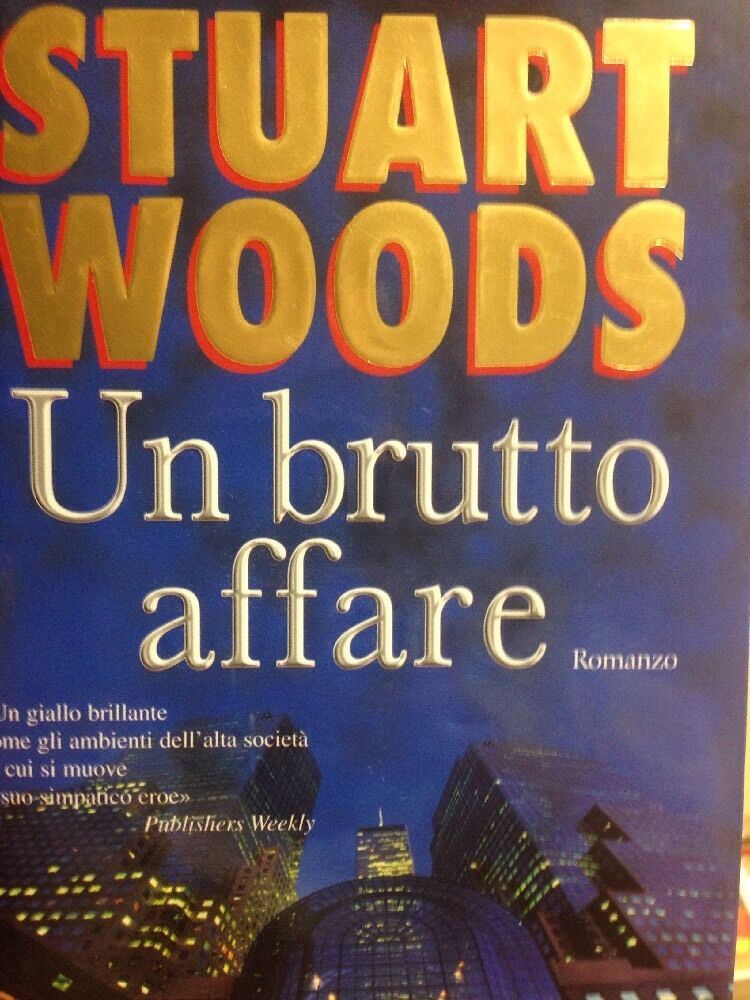 Un Brutto Affare Stuart Woods