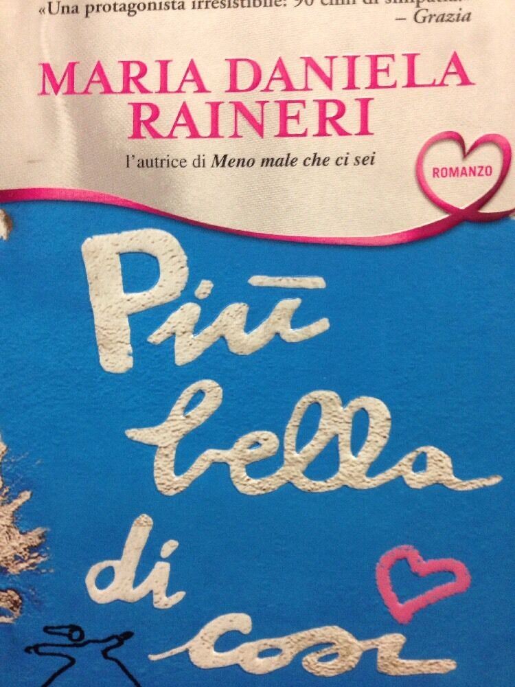Più Bella Di Così - Maria Daniela Ranieri