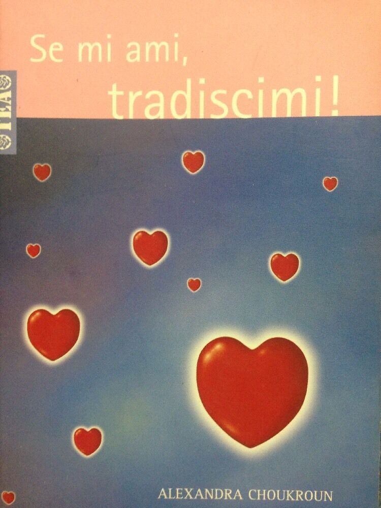 Se Mi Ami Tradiscimi