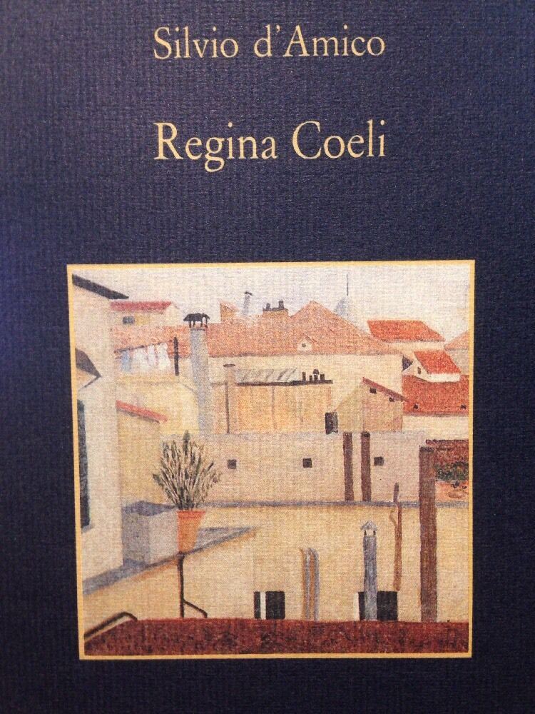 Regina Coeli  Silvio D'Amico
