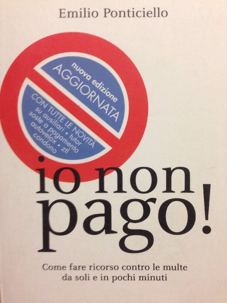 Io Non Pago! Come Fare Ricorso Contro Le Multe Da Soli In Pochi Minuti AE118