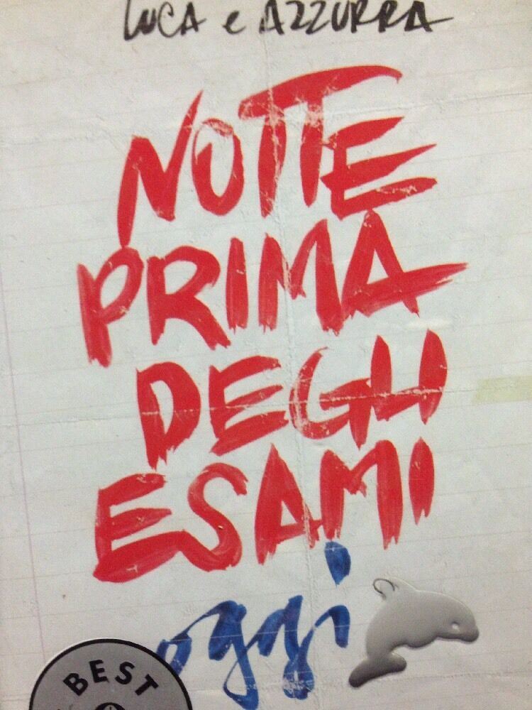 Notte Prima Degli Esami Oggi