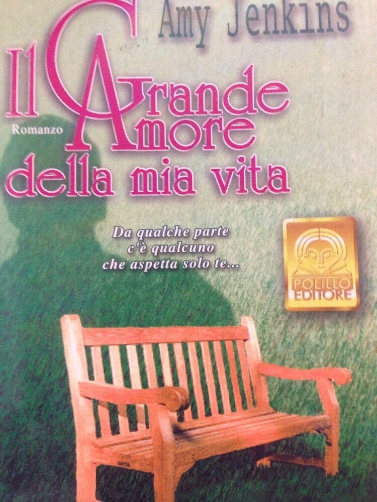 Il Grande Amore Della Mia Vita - Amy Jenkins
