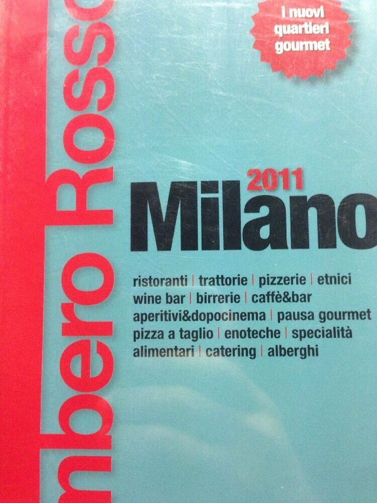 Milano 2011 Gambero Rosso