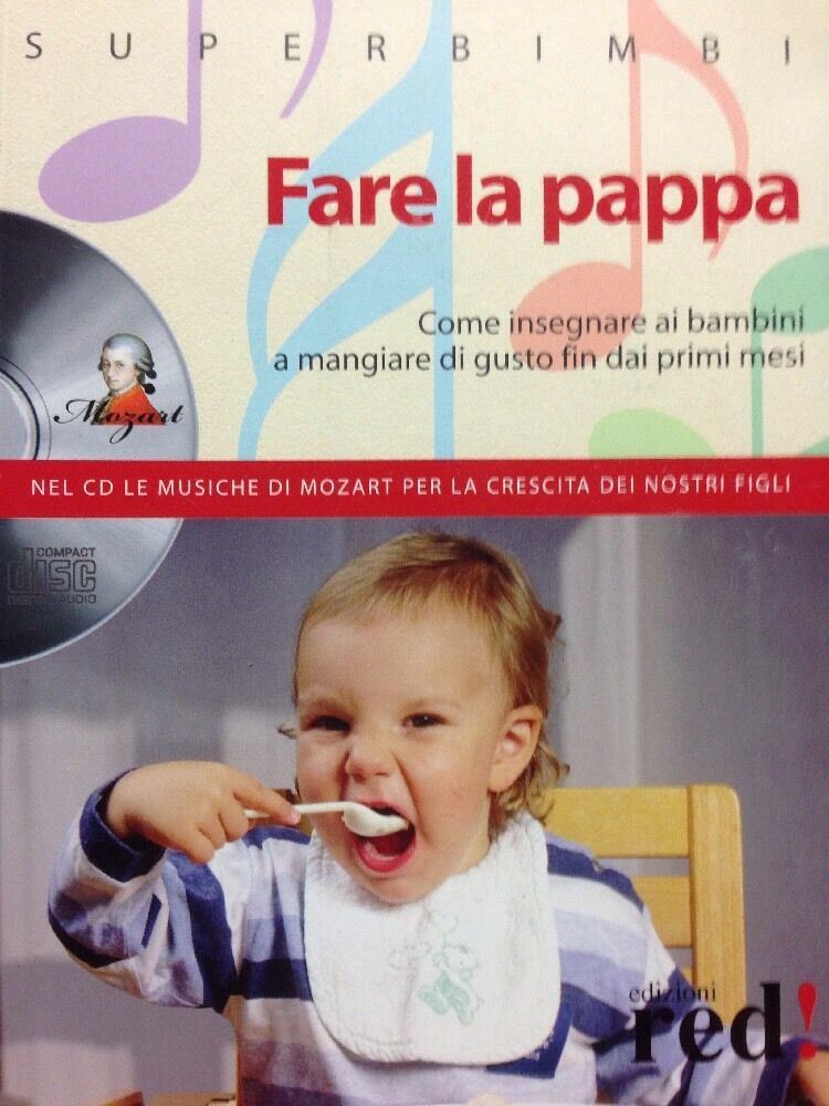 Fare La Pappa Come Insegnare Ai Bambini A Mangiare Di Gusto Già Dai Primi Mesi