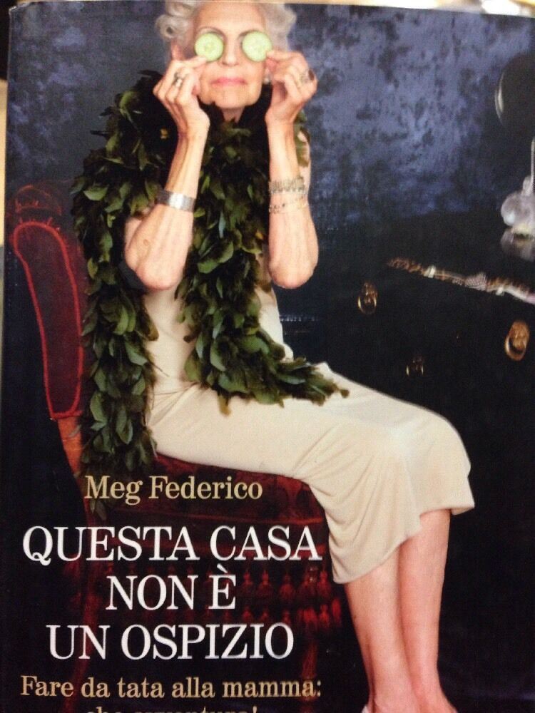 Questa casa non è un ospizio. Fare da tata alla mamma: che avventura!