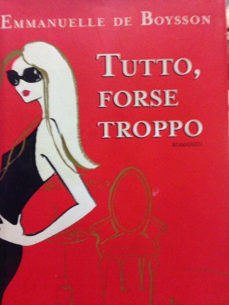 Tutto Forse Troppo
