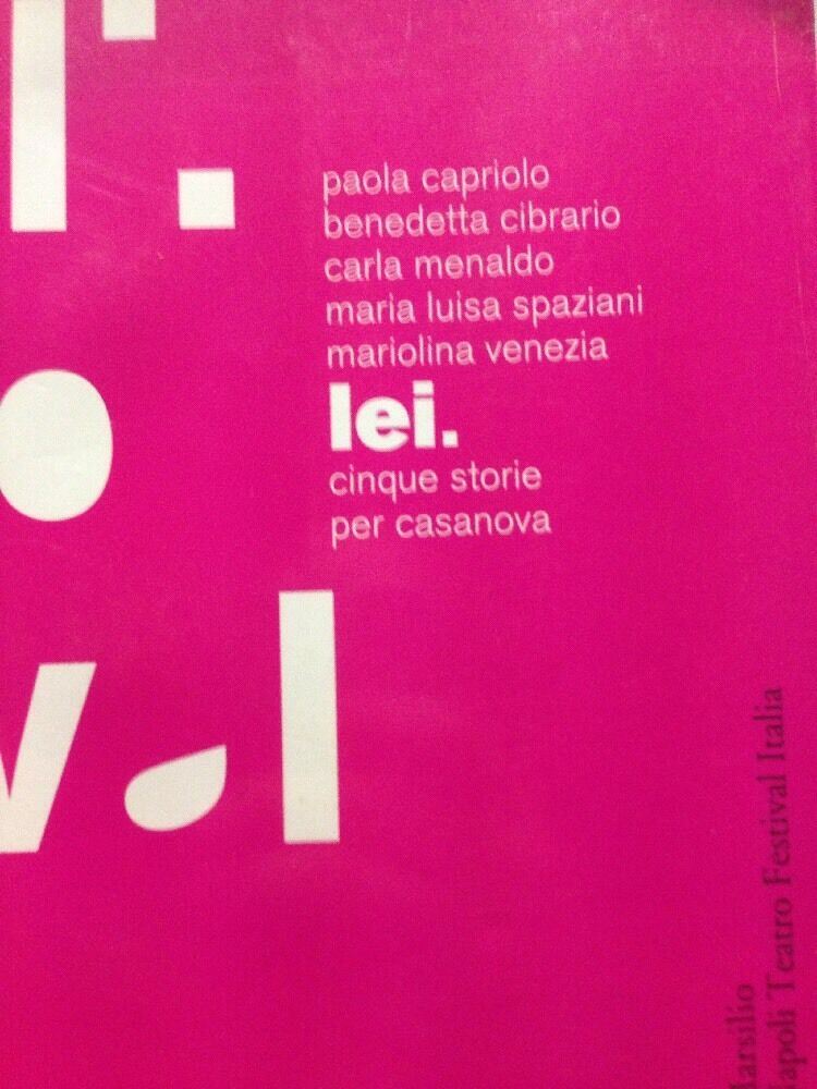 Lei. Cinque storie per Casanova